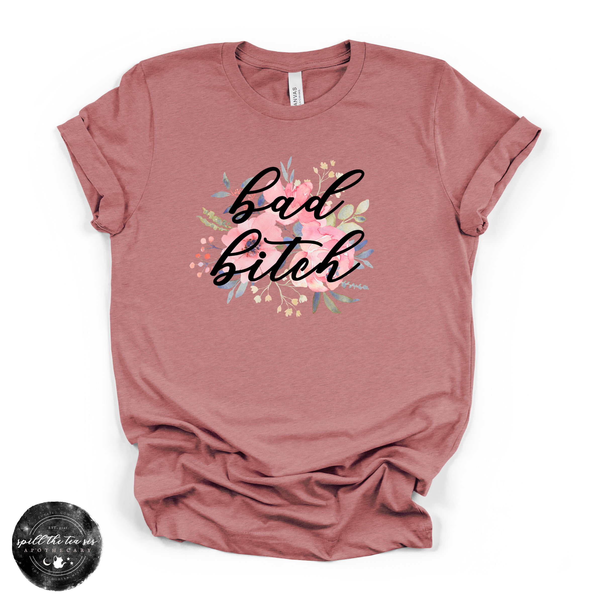Bad B*tch Tee | Bold Statement Graphic T-Shirt