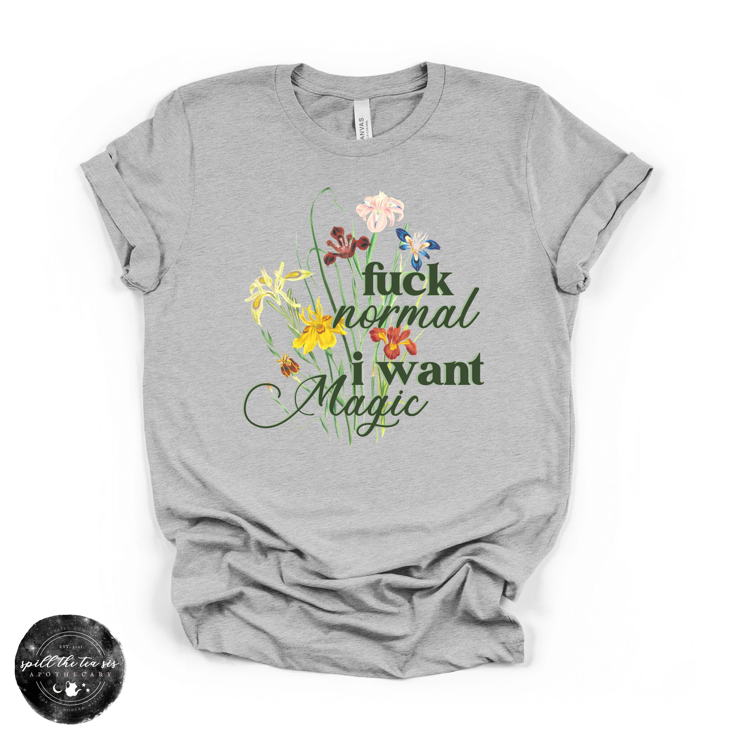 F*ck Normal I Want Magic Tee | Witchy Statement Graphic T-Shirt