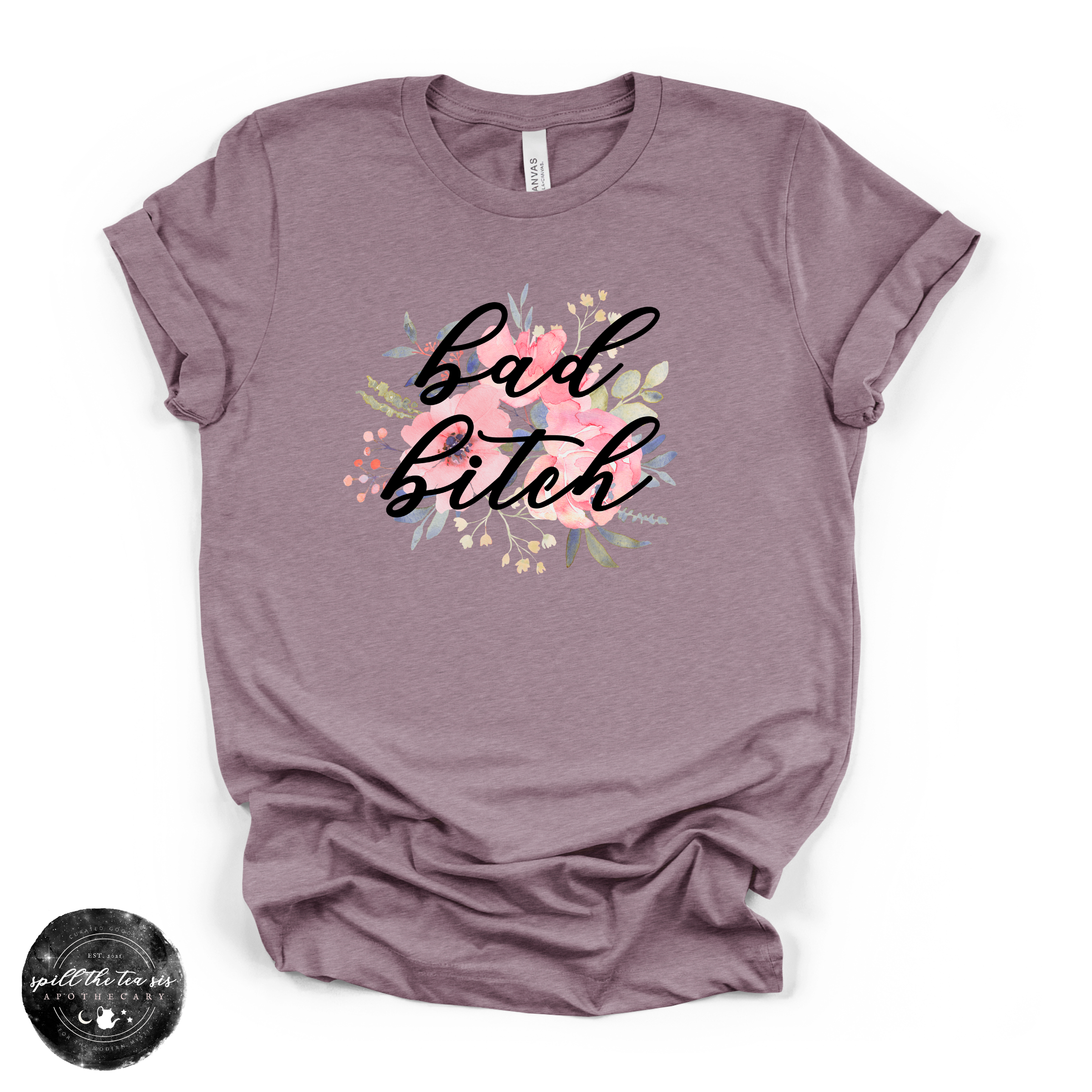 Bad B*tch Tee | Bold Statement Graphic T-Shirt